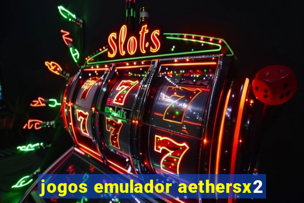 jogos emulador aethersx2